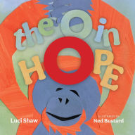 Title: The O in Hope: A Poem of Wonder, Author: Luci Shaw