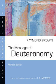 Title: The Message of Deuteronomy, Author: Raymond Brown