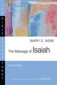 Title: The Message of Isaiah, Author: Barry G. Webb