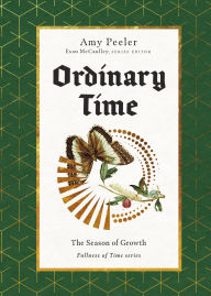Ordinary Time: The Season of Growth