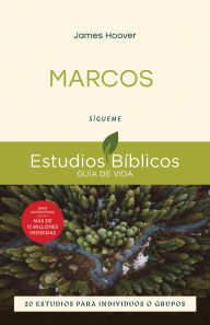 Title: Marcos: Sígueme -- 20 estudios para individuos o grupos, Author: James Hoover