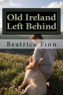 Old Ireland Left Behind: Sean Ireland Tagtha Tasbh Thian