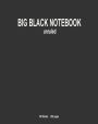 Big Black Notebook: Unruled: 100 Sheets of Plain Paper