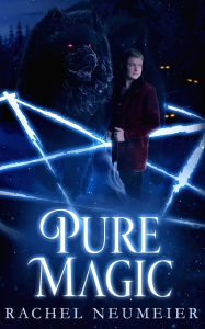 Title: Pure Magic, Author: Rachel Neumeier