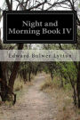 Night and Morning Book IV