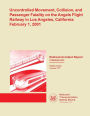 Railroad Accident Report: Uncontrolled Movement, Collision, and Passenger Fatality on the Angels Flight Railway in Los Angeles, California February 1, 2001