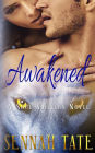 Awakened