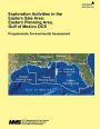 Exploration Activities in the Eastern Sale Area: Eastern Planning Area, Gulf of Mexico OCS Programmatic Environmental Assessment