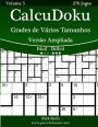 CalcuDoku Grades de Vários Tamanhos Versão Ampliada - Fácil ao Difícil - Volume 5 - 276 Jogos