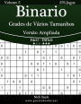 Binario Grades de Vários Tamanhos Versão Ampliada - Fácil ao Difícil - Volume 5 - 276 Jogos