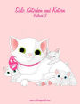 S??e K?tzchen und Katzen Malbuch 3