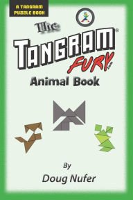 Title: Tangram Fury Animal Book, Author: Doug Nufer