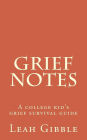Grief Notes: A college kid's grief survival guide