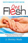 One Flesh: Exploring God's Principles of Harmony in Marriage