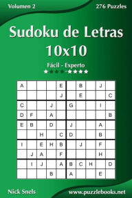 Title: Sudoku de Letras 10x10 - De Fácil a Experto - Volumen 2 - 276 Puzzles, Author: Nick Snels