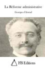 La Réforme administrative