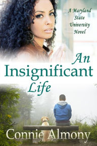 Title: An Insignificant Life, Author: Connie Almony