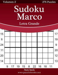 Title: Sudoku Marco Impresiones con Letra Grande - Volumen 2 - 276 Puzzles, Author: Nick Snels