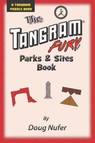 Title: Tangram Fury Parks & Sites Book, Author: Doug Nufer
