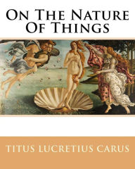 Title: On The Nature Of Things, Author: Titus Lucretius Carus