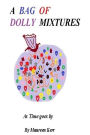 A Bag of Dolly Mixtures: As Time Goes By