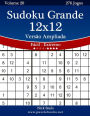 Sudoku Grande 12x12 Versão Ampliada - Fácil ao Extremo - Volume 20 - 276 Jogos