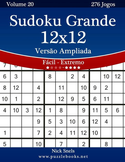 Sudoku Grande 12x12 Versão Ampliada - Fácil ao Extremo - Volume 20