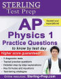 Sterling Test Prep AP Physics 1 Practice Questions: High Yield AP Physics 1 Questions with Detailed Explanations