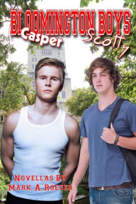 Title: Bloomington Boys: Scotty & Casper, Author: Mark A. Roeder