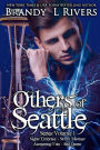Others of Seattle: Series Volume 1