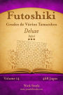 Futoshiki Grades de Vários Tamanhos Deluxe - Difícil - Volume 14 - 468 Jogos