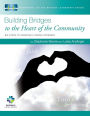 Building Bridges to the Heart of the Community: Six Steps to Creating a Parish Covenant