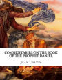 Commentaries on the Book of the Prophet Daniel