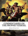 Commentaries on the Prophet Ezekiel