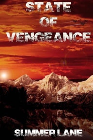 Title: State of Vengeance, Author: Summer Lane