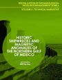 Historic Shipwrecks and Magnetic Anomalies of the Northern Gulf of Mexico Reevaluation of Archaeological Resource Management Zone 1 Volume II: Technical Narrative