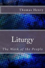 Liturgy: The Work of the People