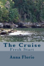 The Cruise: Fresh Start