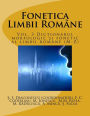 Fonetica Limbii Romane: Vol. 3 Dictionarul morfologic si fonetic al limbii romane (M-Z)