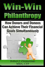 Win-Win Philanthrophy: An 'Idea' Book for Willing Donors