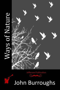Title: Ways of Nature, Author: John Burroughs