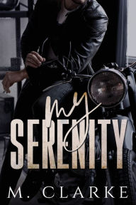 Title: My Serenity, Author: M Clarke