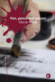 Pen, pencil and poison