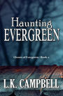 Haunting Evergreen
