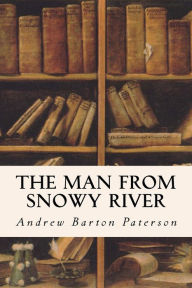 Title: The Man From Snowy River, Author: Andrew Barton Paterson
