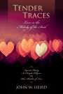 Tender Traces: Love is the Melody of the Soul