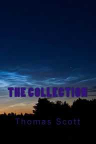 Title: The Collection, Author: Thomas Edward Scott