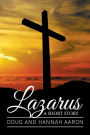 LAZARUS: A SHORT STORY