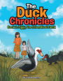 The Duck Chronicles: Book 1: Ziggy, the Friendliest Duck