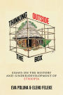 Thinking Outside the Box: Essays on the History and (Under)Development of Ethiopia.